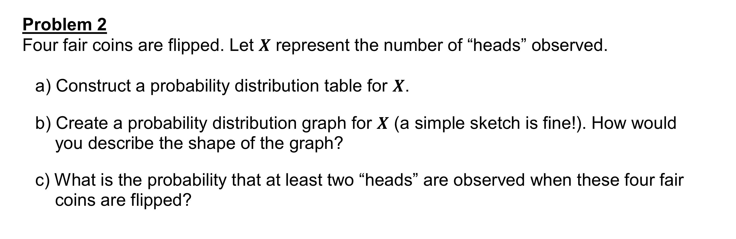 Solved Problem 1 Consider The Following Probability | Chegg.com