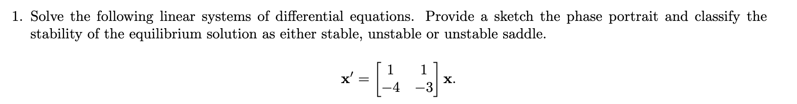 Solved 1. Solve the following linear systems of differential | Chegg.com