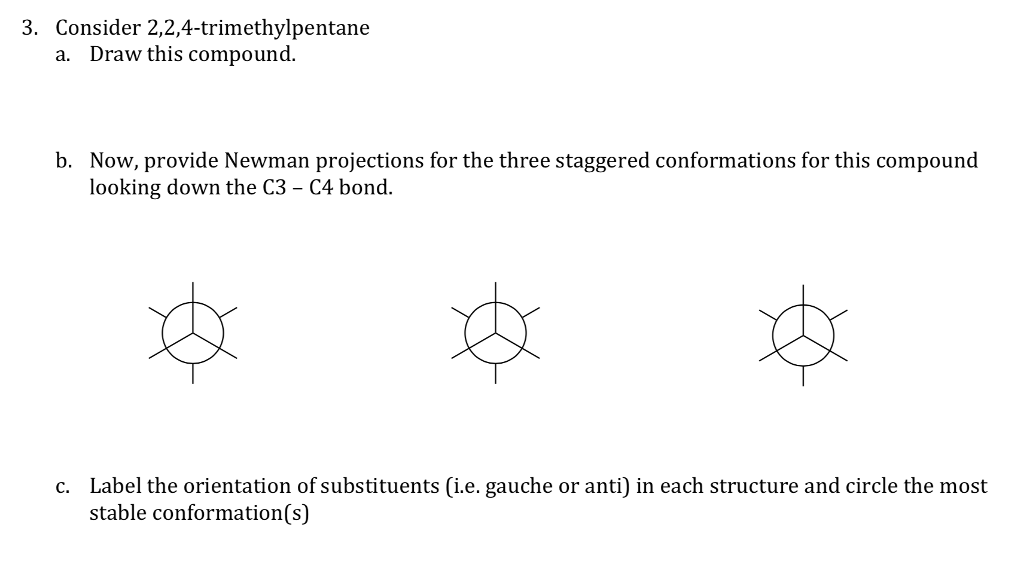 Solved 3 Consider 2 2 4 trimethylpentane Draw this Chegg com