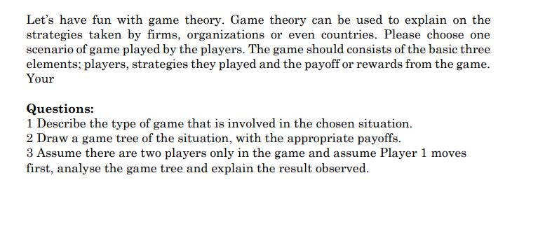 Solved Let's have fun with game theory. Game theory can be | Chegg.com