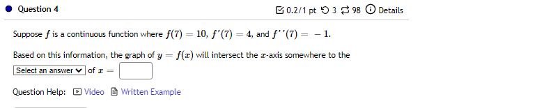 Solved Question 4 0.2/1 pt 398 Details Suppose f is a | Chegg.com