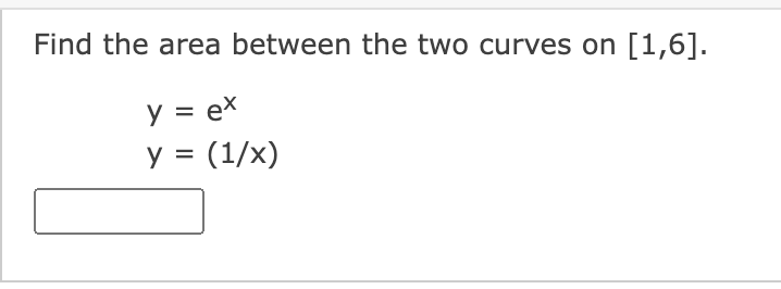 Solved Find the area between the two curves on [1,6]. | Chegg.com