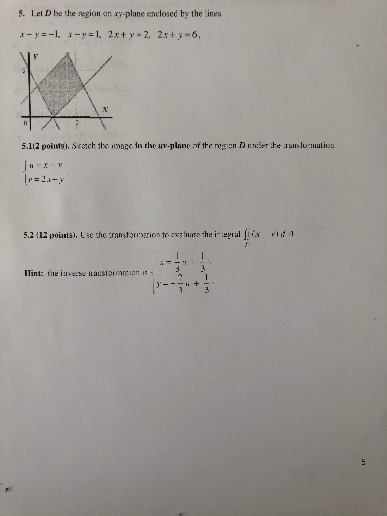 Solved 5. Let D be the region on xy-plane enclosed by the | Chegg.com