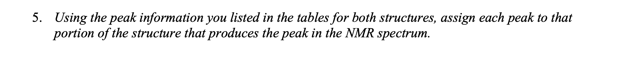 ОН 2. Predict the NMR spectra for each of these two | Chegg.com