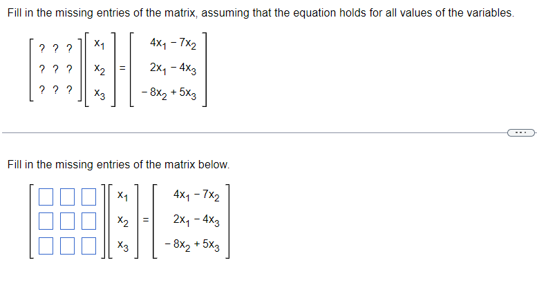 Solved Fill in the missing entries of the matrix, assuming | Chegg.com