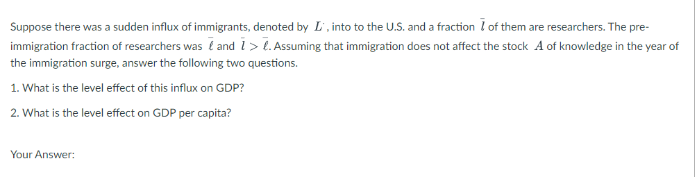 Solved Suppose There Was A Sudden Influx Of Immigrants, | Chegg.com