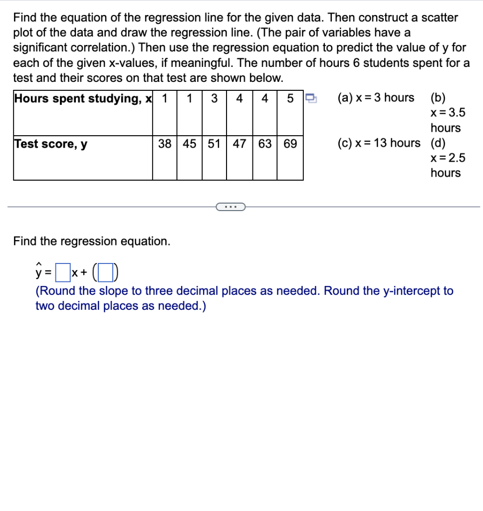 Solved Find the equation of the regression line for the | Chegg.com