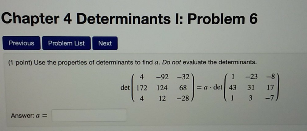 Solved Chapter 4 Determinants I: Problem 6 Previous Problem | Chegg.com