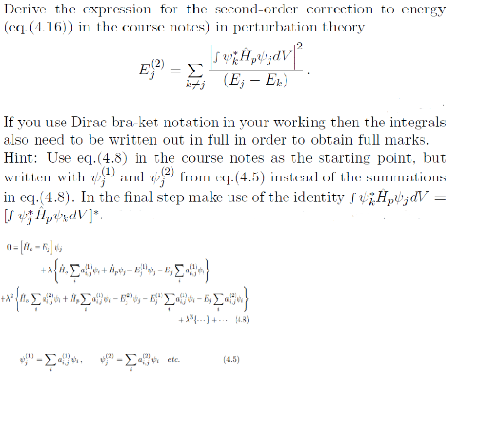 Solved Derive the expression for the second-order correction | Chegg.com