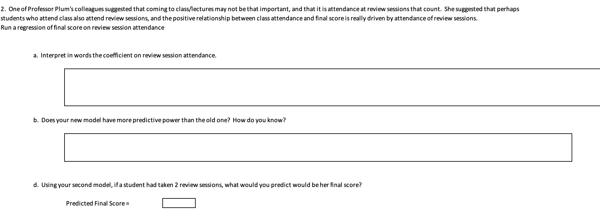 Solved Old model (classes on final grade)New model (review | Chegg.com