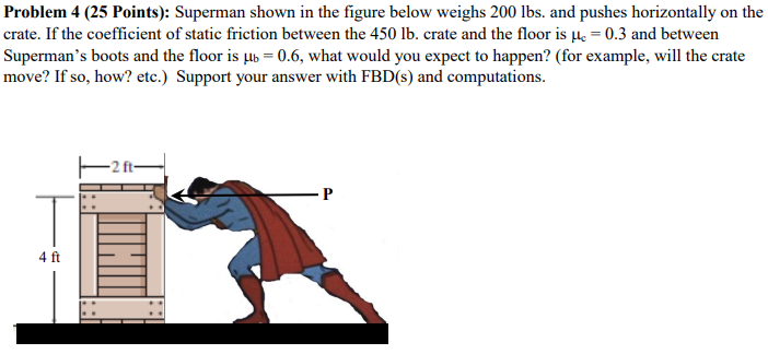 Solved Problem 4 (25 Points): Superman shown in the figure | Chegg.com