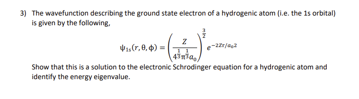 Solved The wavefunction describing the ground state electron | Chegg.com