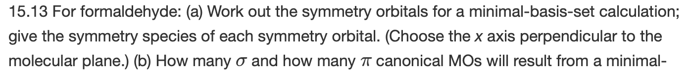 Solved 15.13 For formaldehyde: (a) Work out the symmetry | Chegg.com