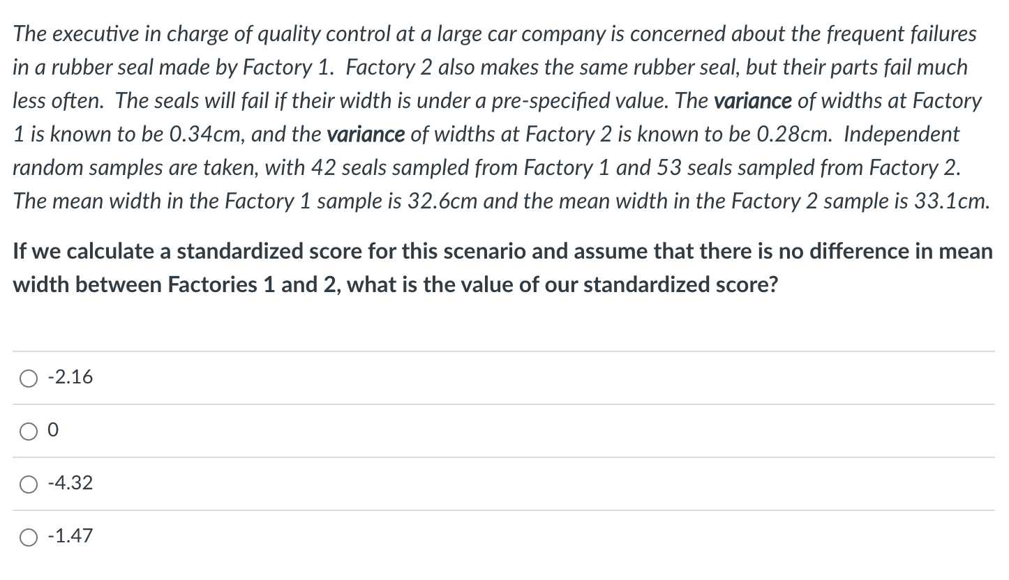 Solved The executive in charge of quality control at a large | Chegg.com