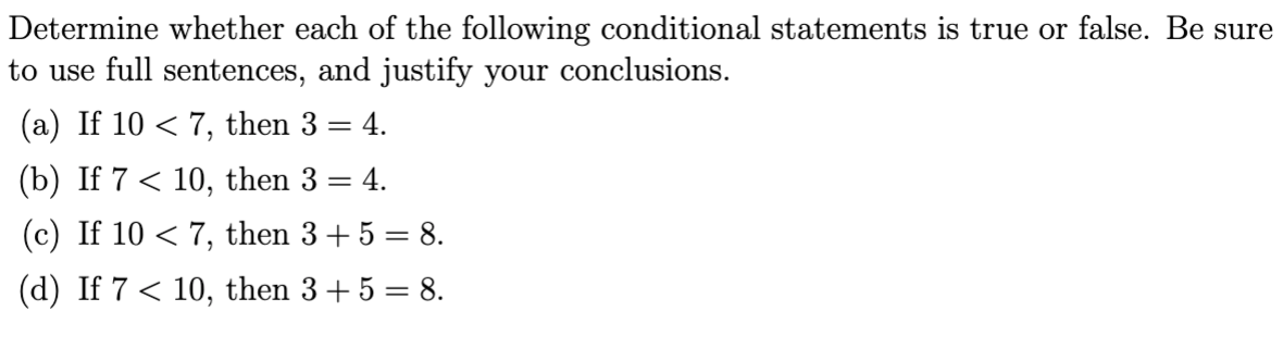 Solved Determine Whether Each Of The Following Conditional | Chegg.com