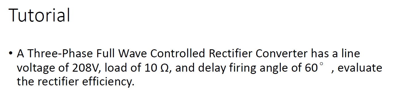 Solved TutorialA Three-Phase Full Wave Controlled Rectifier | Chegg.com