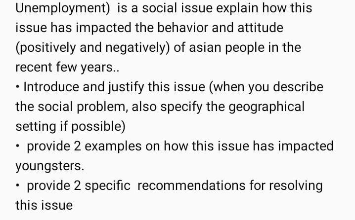 Unemployment) is a social issue explain how this | Chegg.com