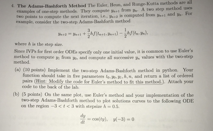 Solved 4. The Adams-Bashforth Method The Euler, Heun, and | Chegg.com