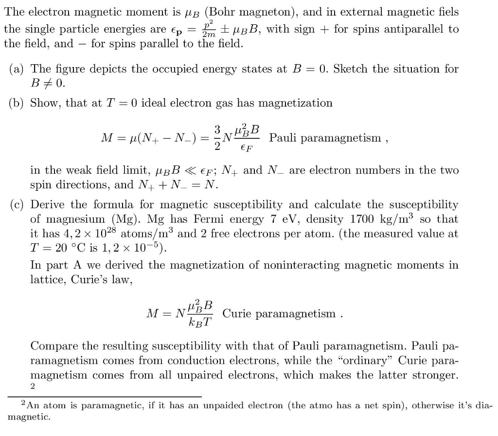Solved The electron moment is μΒ (Bohr