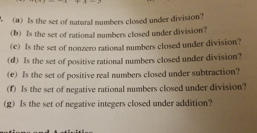 Solved a is the set of natural numbers closed under chegg