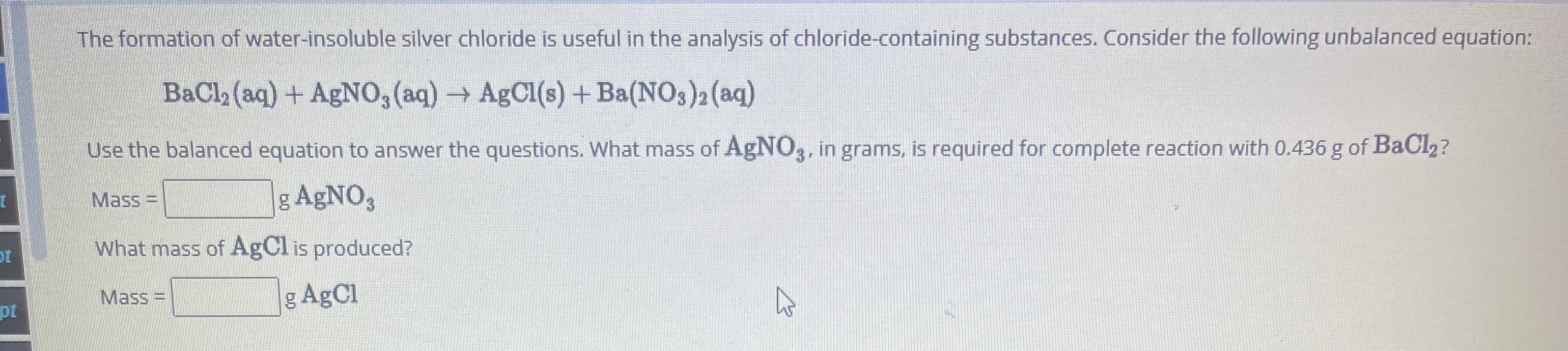 Solved The formation of waterinsoluble silver chloride is