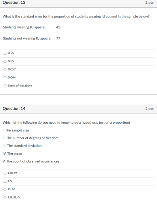 Solved What is the standard error for the proportion of | Chegg.com