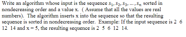 Solved Write an algorithm whose input is the sequence | Chegg.com