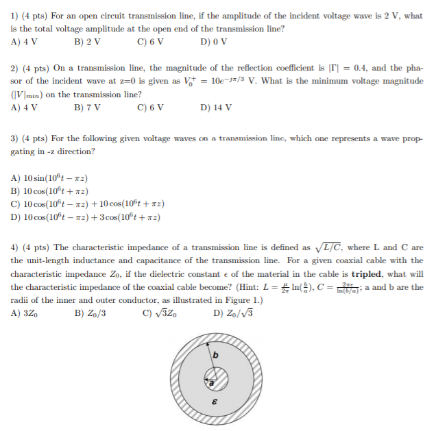 Solved 1) (4 pts) For an open circuit transmission line, if