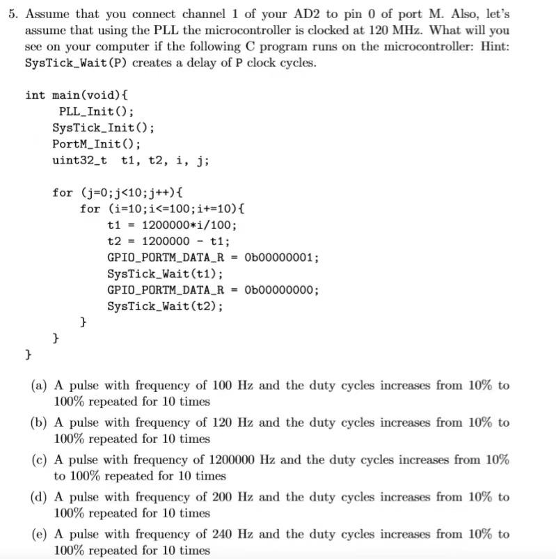 5. Assume that you connect channel 1 of your AD2 to | Chegg.com