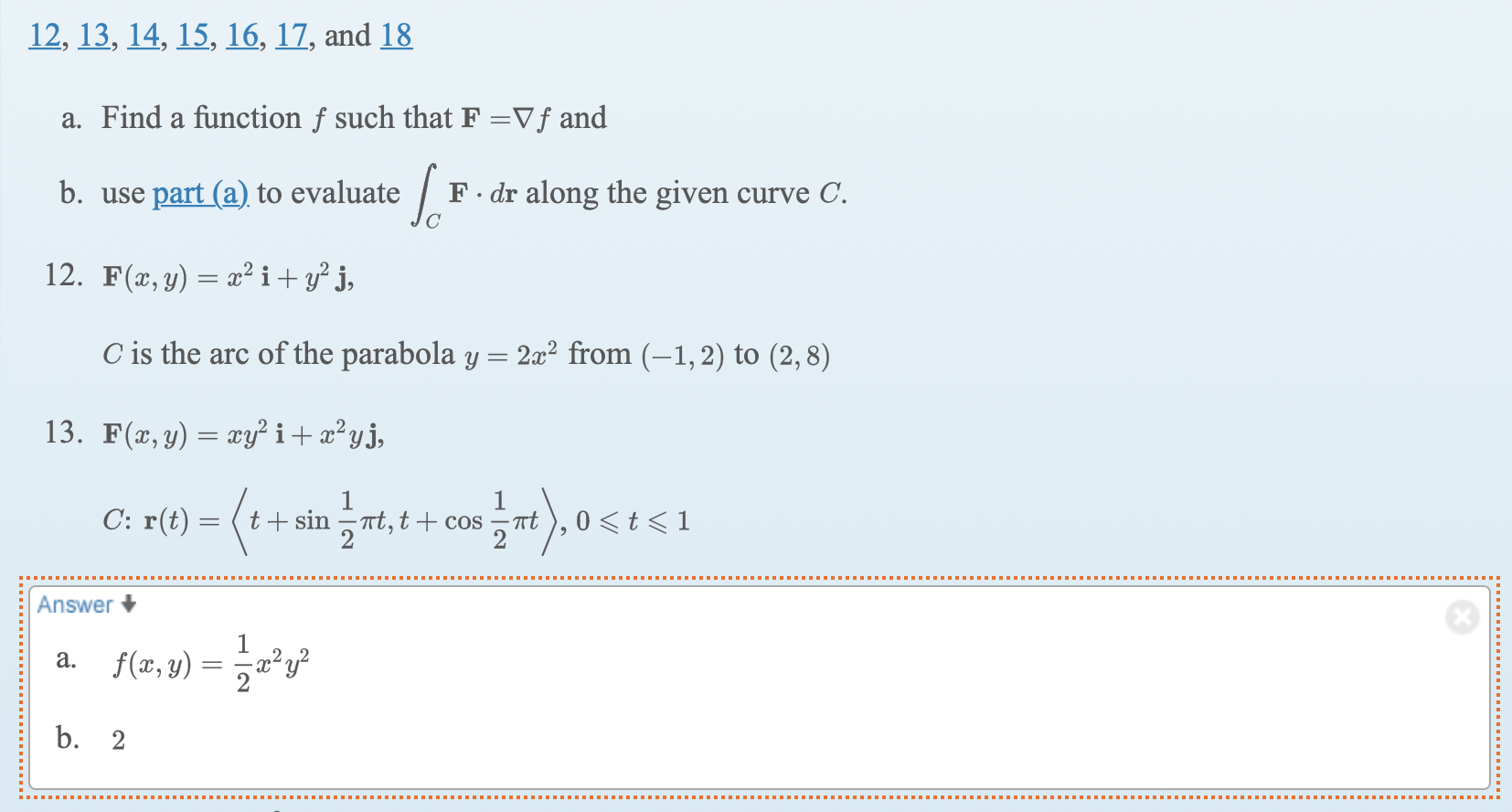 Solved a. Find a function f such that F=∇f and b. use part | Chegg.com
