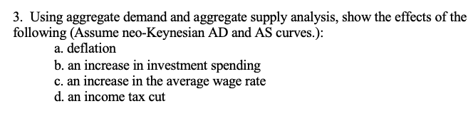 Solved 3. Using Aggregate Demand And Aggregate Supply | Chegg.com