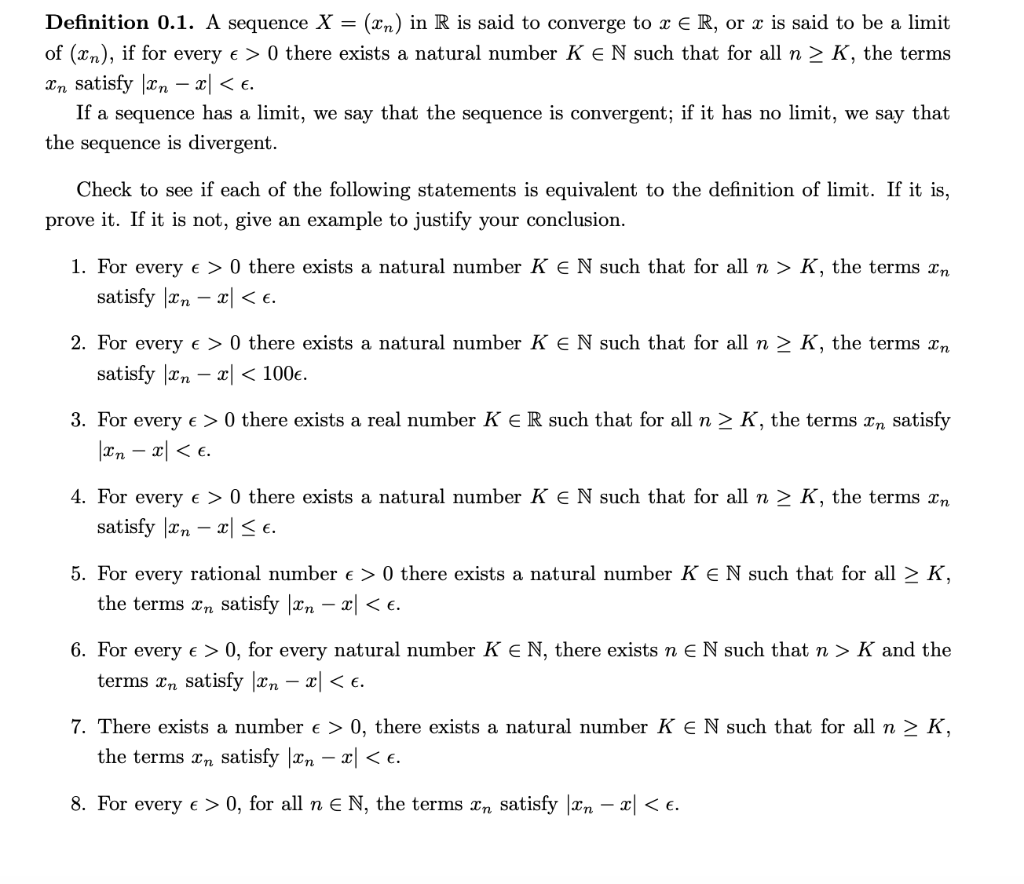 Solved Definition 0.1. A sequence X = (xn) in R is said to | Chegg.com