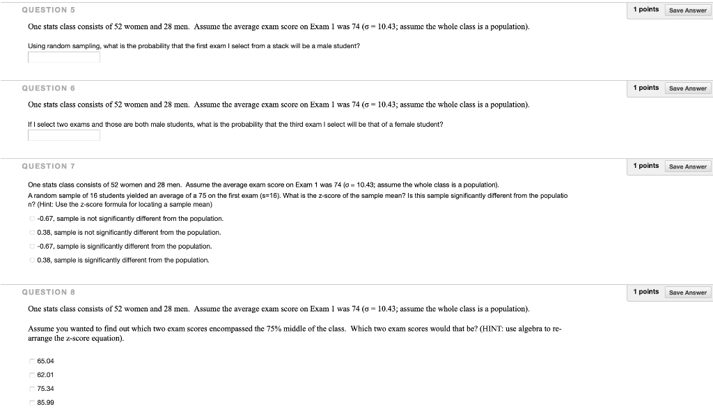Solved QUESTION 5 1 points Save Answer One stats class | Chegg.com