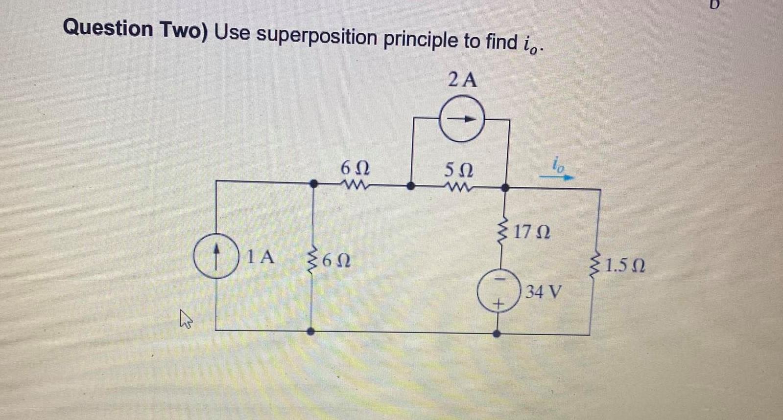 Solved Question Two) Use superposition principle to find io. | Chegg.com
