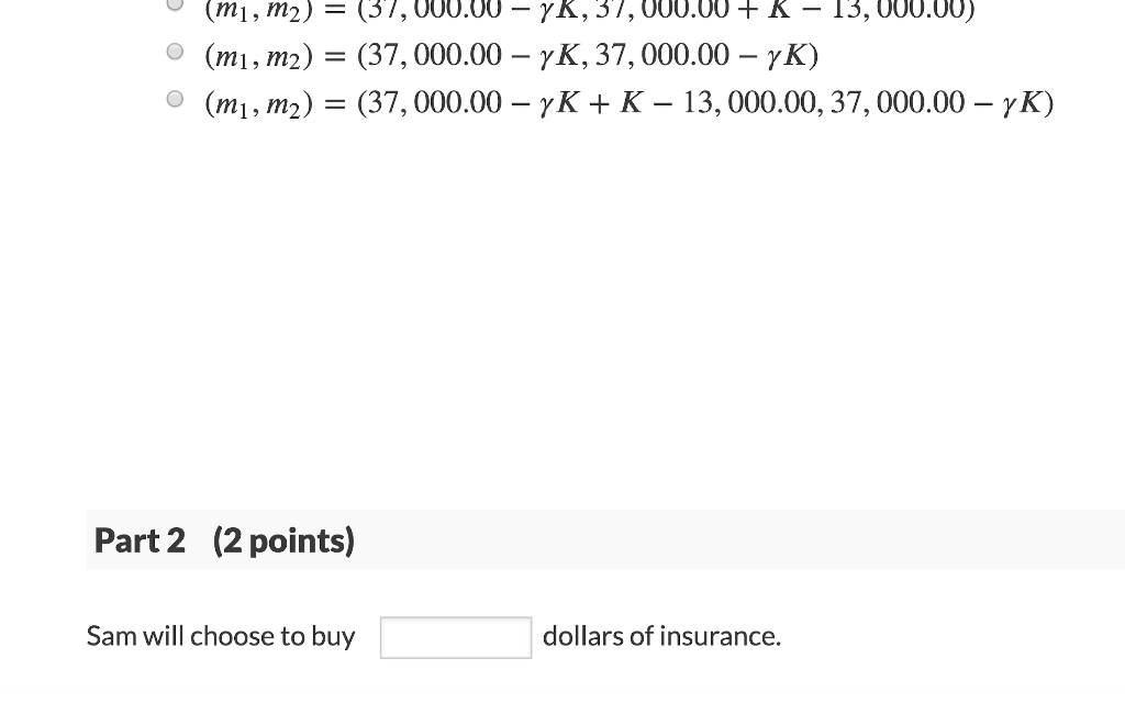 Solved Sam's car has just been valued at $37,000.00. Sam | Chegg.com