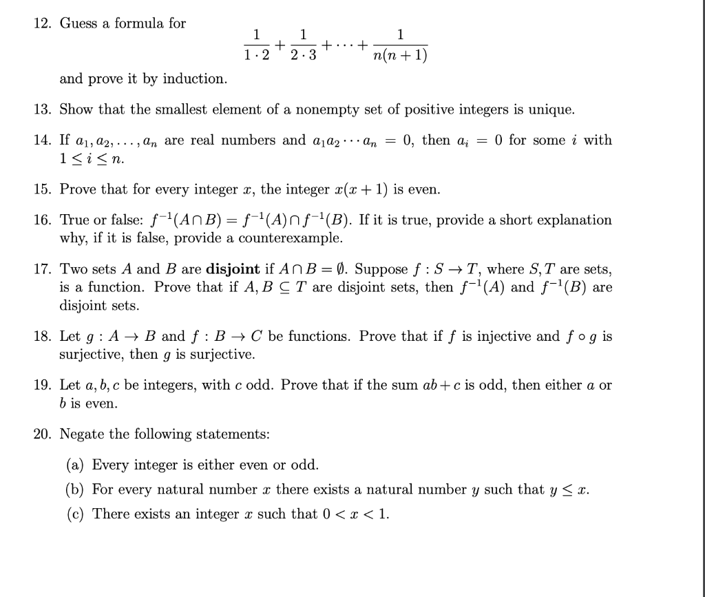 Solved 12. Guess a formula for 1⋅21+2⋅31+⋯+n(n+1)1 and prove | Chegg.com