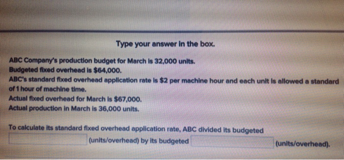 solved-type-your-answer-in-the-box-abc-company-s-production-chegg