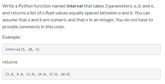 Solved Write a Python function named interval that takes 3 | Chegg.com