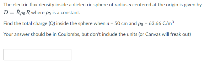 Solved The electric flux density inside a dielectric sphere | Chegg.com