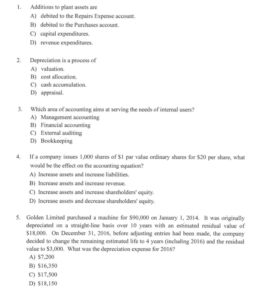 solved-1-additions-to-plant-assets-are-a-debited-to-the-chegg