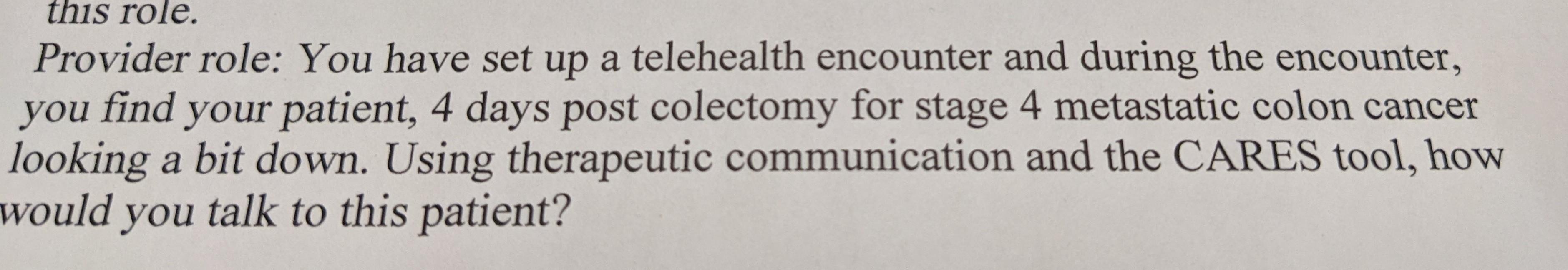 Solved Mock Telehealth Encounter Script Patient role: You | Chegg.com
