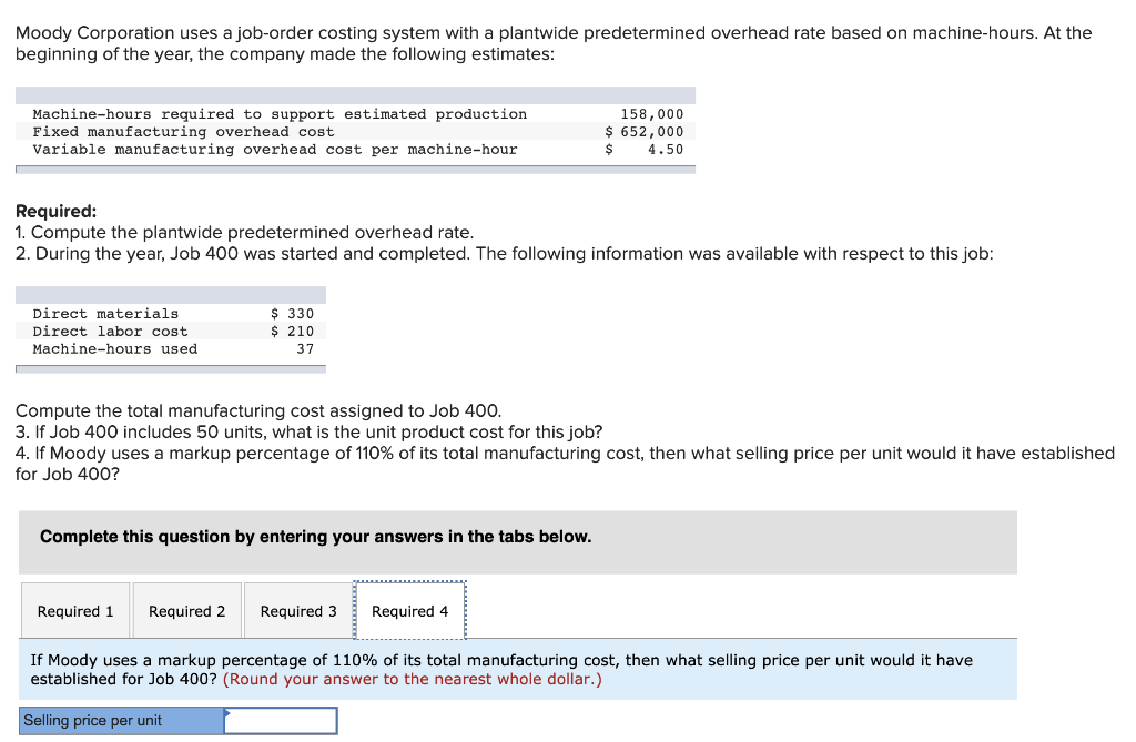 Solved Moody Corporation uses a joborder costing system