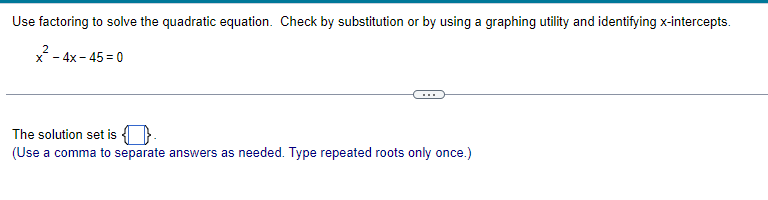 Solved Use factoring to solve the quadratic equation. Check | Chegg.com