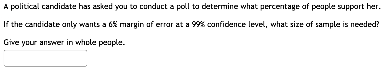 Solved A Political Candidate Has Asked You To Conduct A Poll | Chegg.com