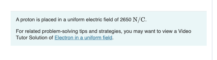 Solved A Proton Is Placed In A Uniform Electric Field Of | Chegg.com