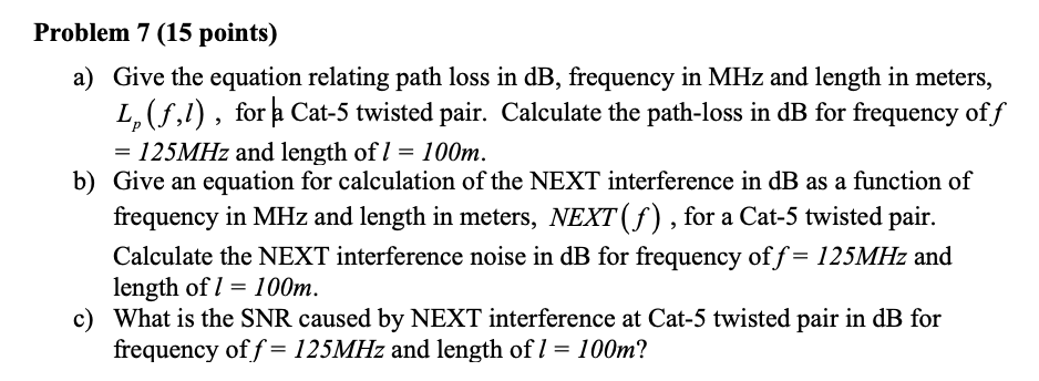 Problem 7 15 Points A Give The Equation Relatin Chegg Com