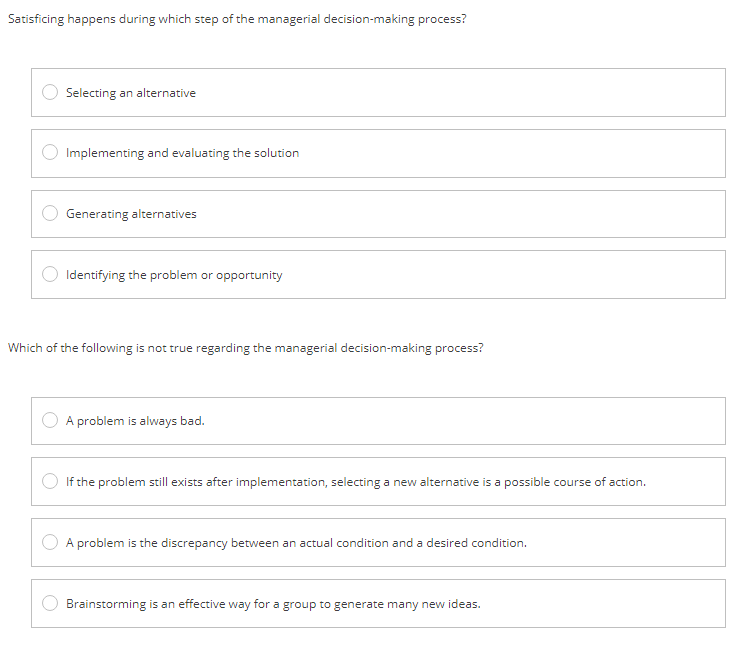 Solved Satisficing happens during which step of the | Chegg.com