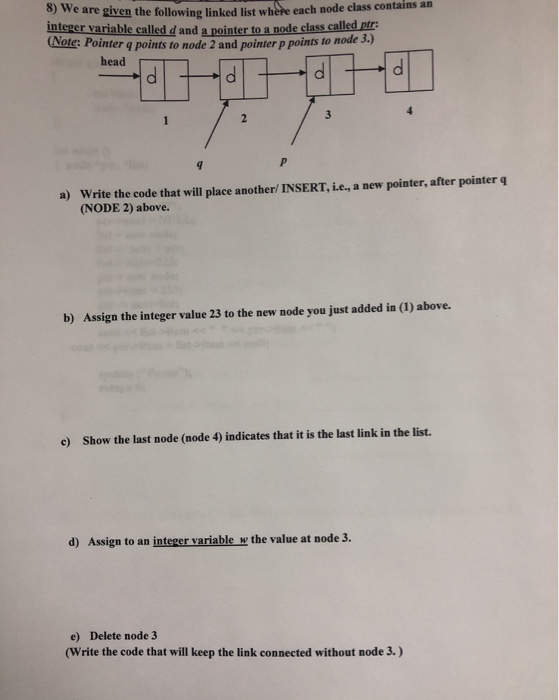 Solved are given the following linked list where each node | Chegg.com