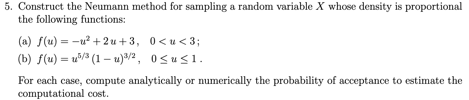 Solved Construct the Neumann method for sampling a random | Chegg.com