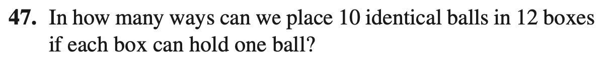 Solved 47. In how many ways can we place 10 identical balls | Chegg.com